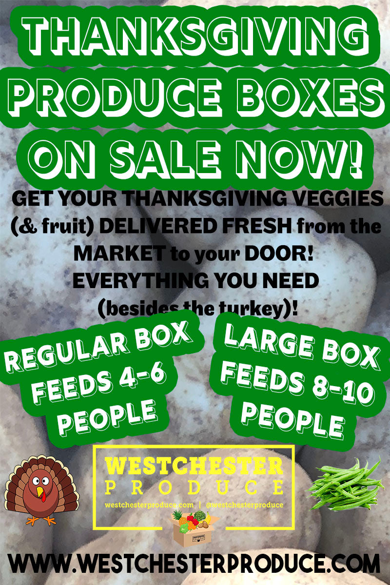 2021 Thanksgiving produce boxes! They're back!